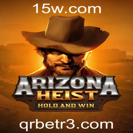 Explorando ArizonaHeist: Aventuras no Deserto com QRBet