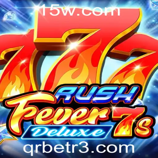Descubra o Mundo de Entretenimento do RushFever7sDeluxe com QRBet